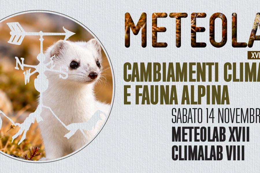 Meteolab XVII e Climalab VIII - Cambiamenti climatici e fauna alpina