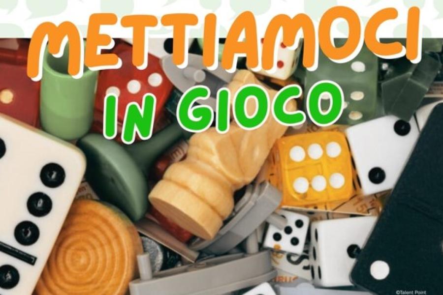 Mettiamoci in gioco